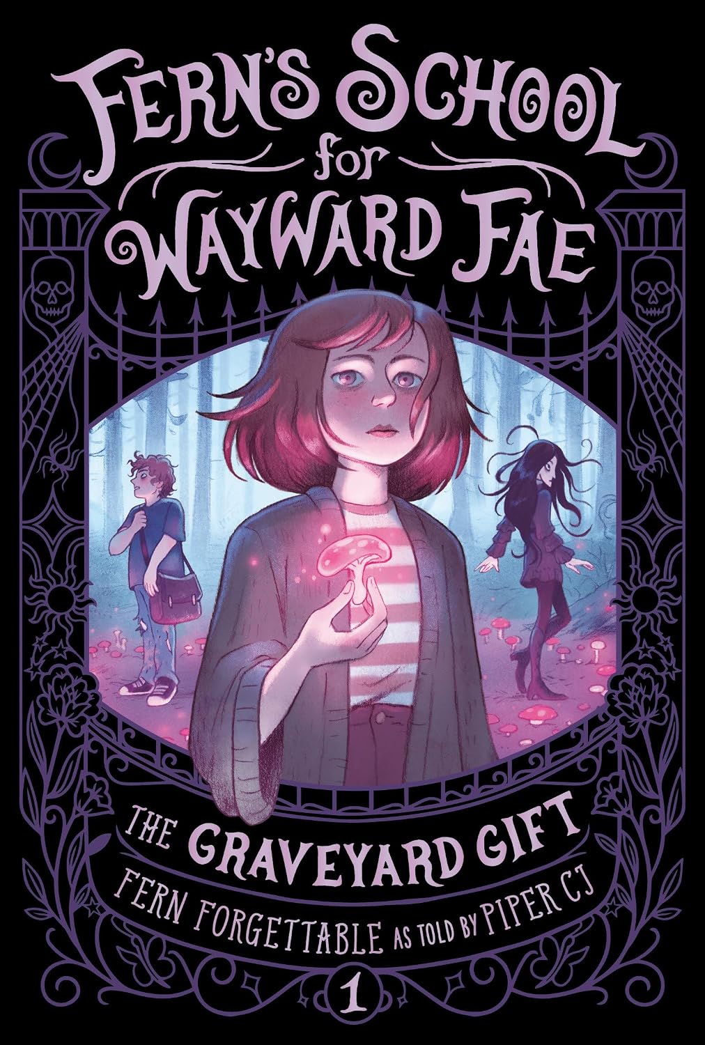 Fern's School for Wayward Fae #1: The Graveyard Gift (Paperback)