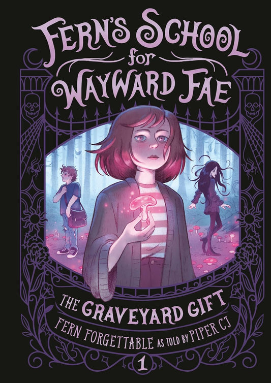 Fern's School for Wayward Fae #1: The Graveyard Gift