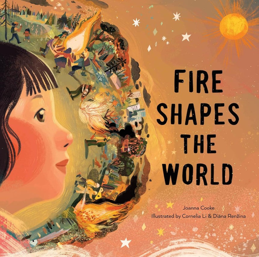 Fire Shapes the World