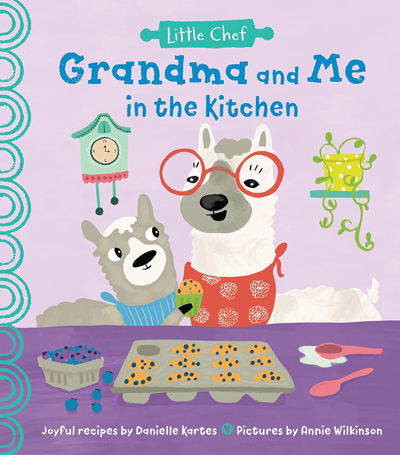Little Chef: Grandma and Me in the Kitchen