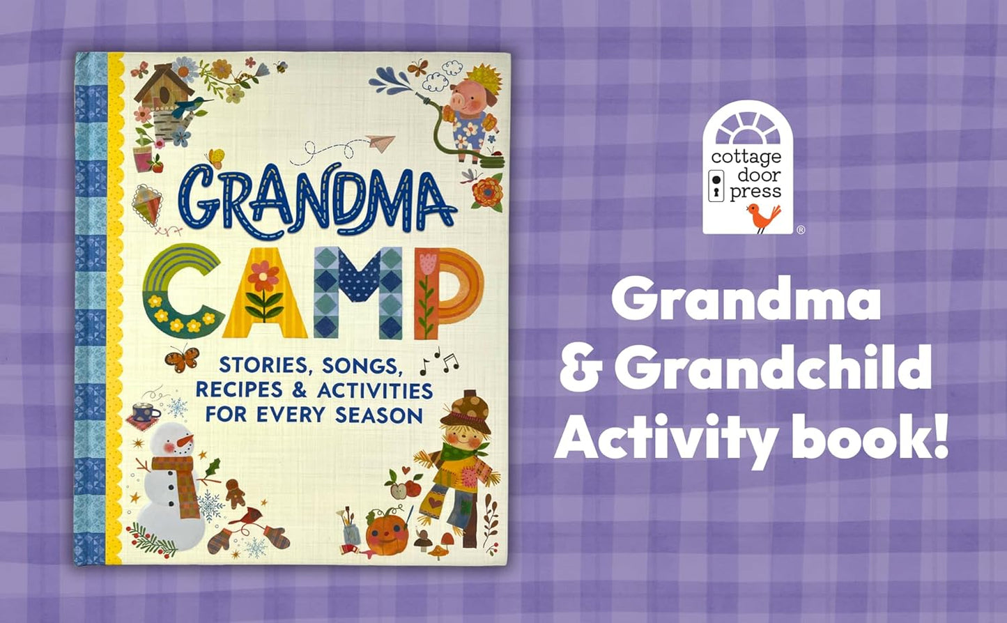 Grandma Camp: Stories, Songs, Recipes & Activities For Every Season