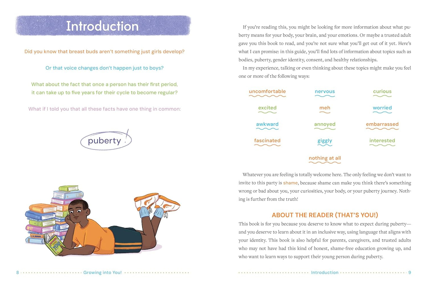 Growing Into You!: An Inclusive, Shame-Busting, Get-Real Guide to Your Changing Body and Mind