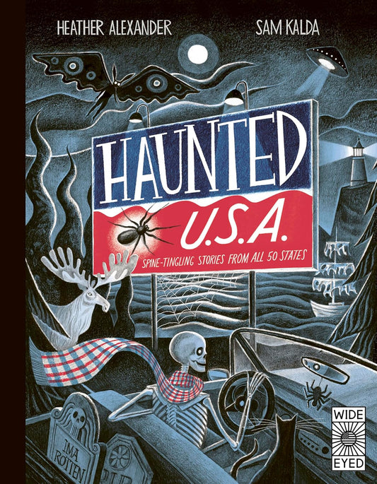 Haunted USA: Spine-Tingling Stories from All 50 States
