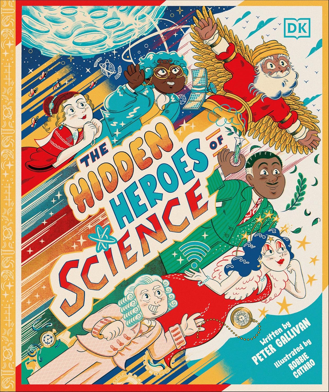 Hidden Heroes of Science: Shining a Light on the Unknown Trailblazers of the Scientific World