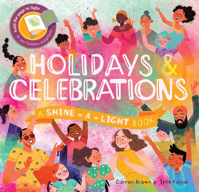 Holidays & Celebrations:  A Shine-A-Light Book