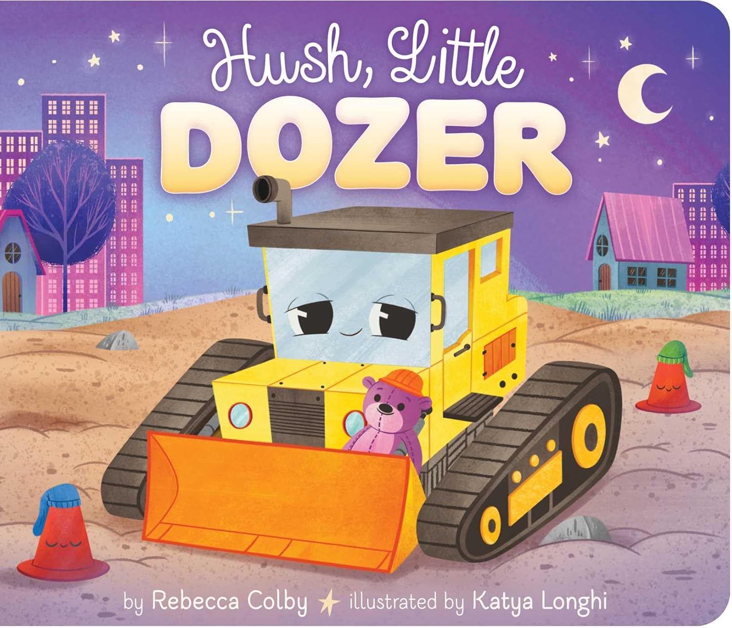 Hush, Little Dozer – Rolling Rabbit Books