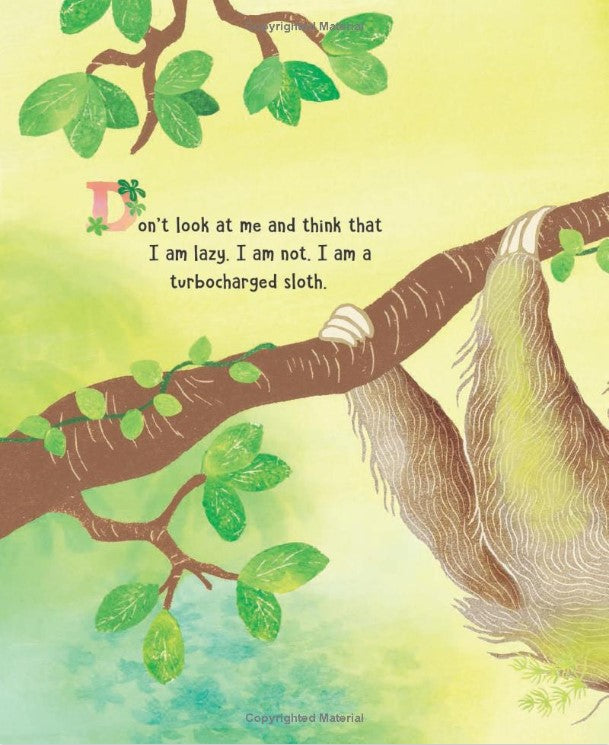 I Am Speedy: Confessions of a Turbocharged Sloth