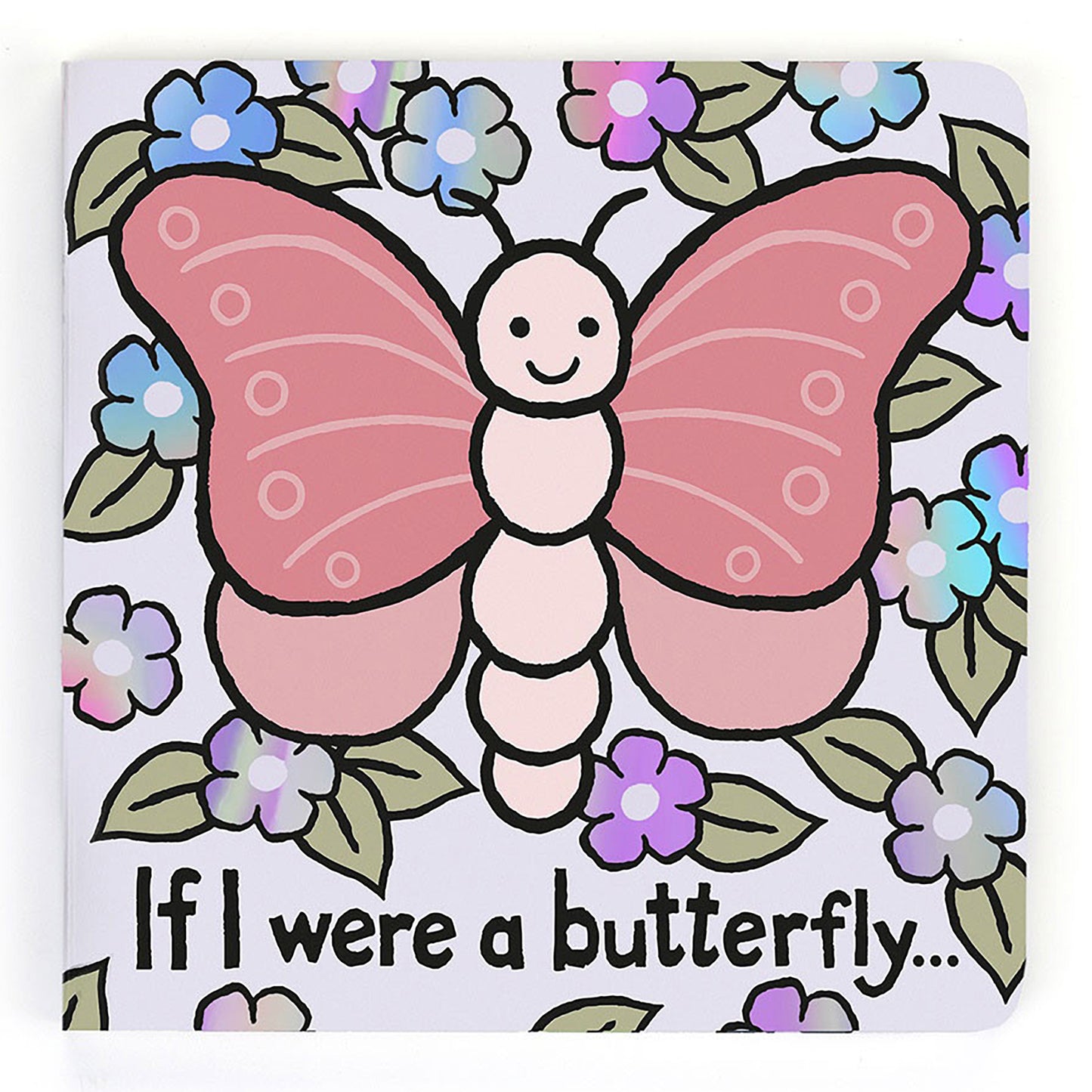 If I Were a Butterfly Board Book
