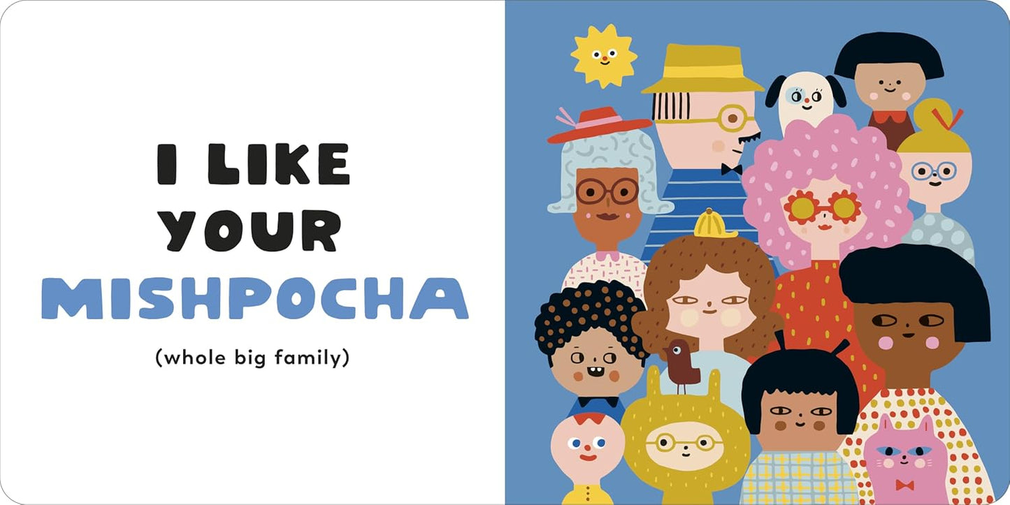 I Like Your Chutzpah: And Other Yiddish Words You'll Like
