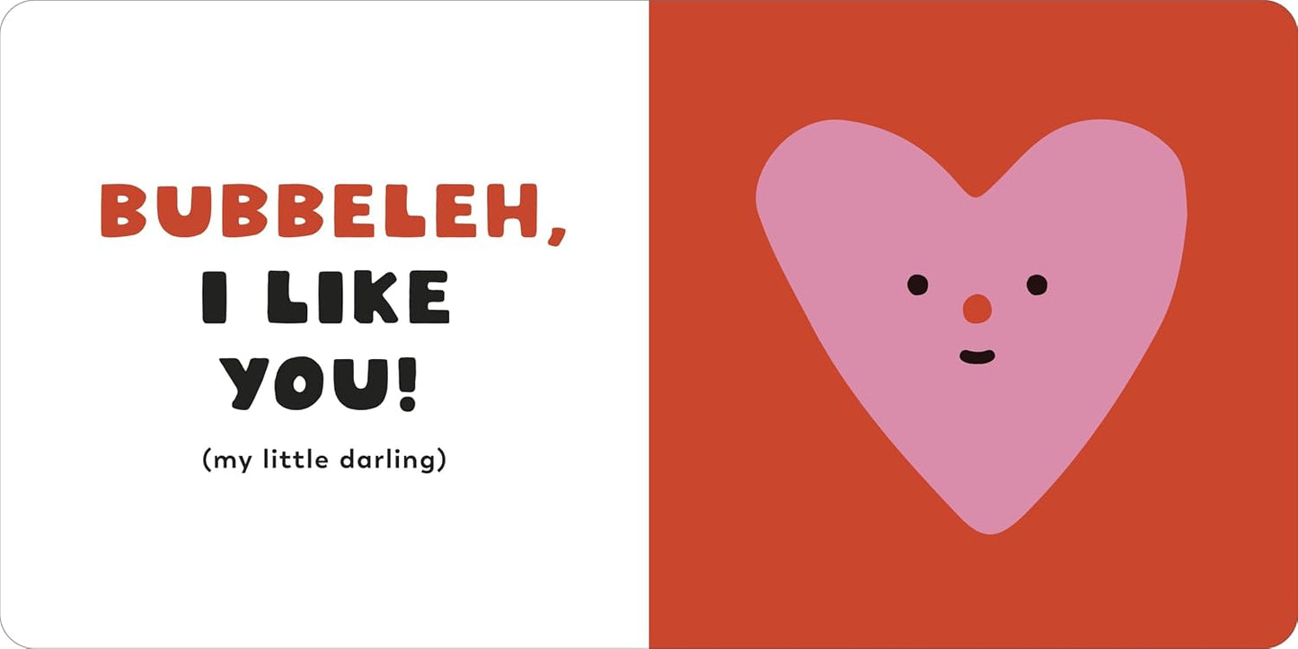 I Like Your Chutzpah: And Other Yiddish Words You'll Like