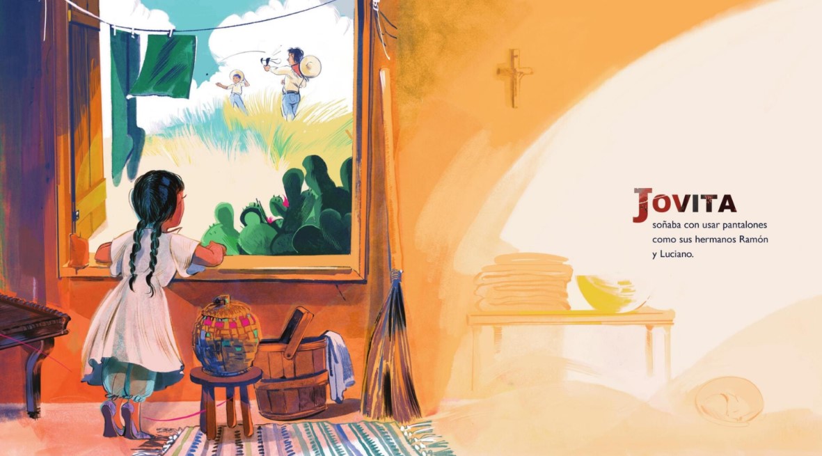 Jovita Llevaba Pantalones: La Historia de Una Mexicana Que Luchó Por La Libertad (Jovita Wore Pants)
