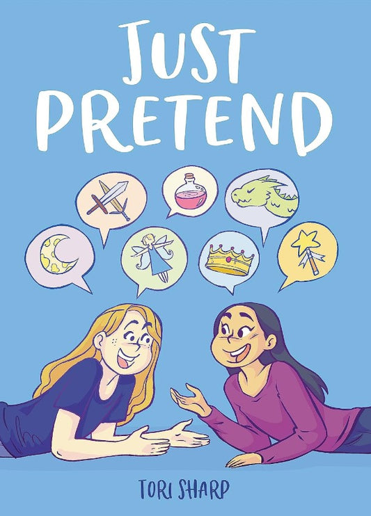 Just Pretend: A Graphic Novel