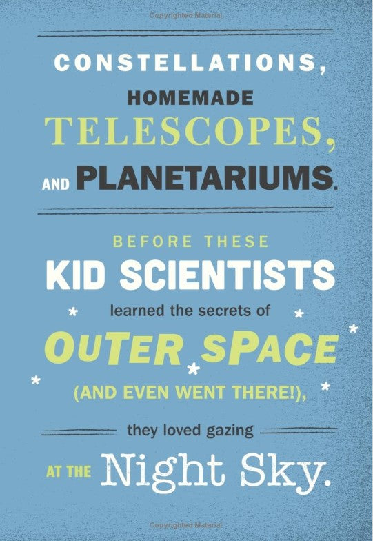 Kid Scientists: True Tales of Childhood from Science Superstars