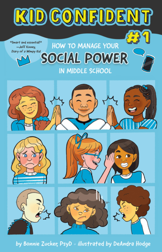 Kid Confident #1: How to Manage Your Social Power in Middle School