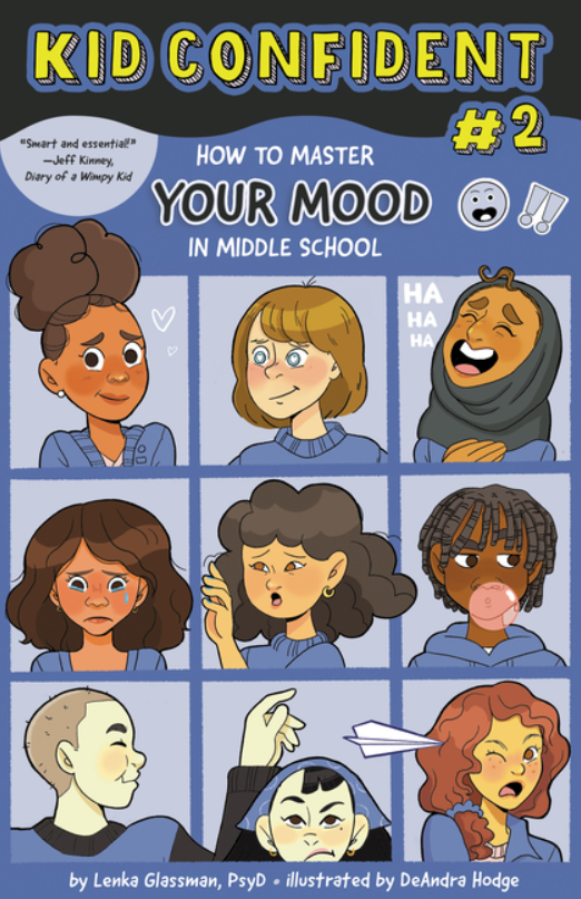 Kid Confident #2: How to Master Your Mood in Middle School