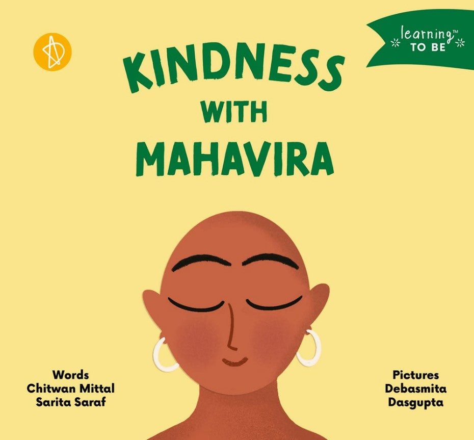 Learning to Be: Kindness with Mahavira