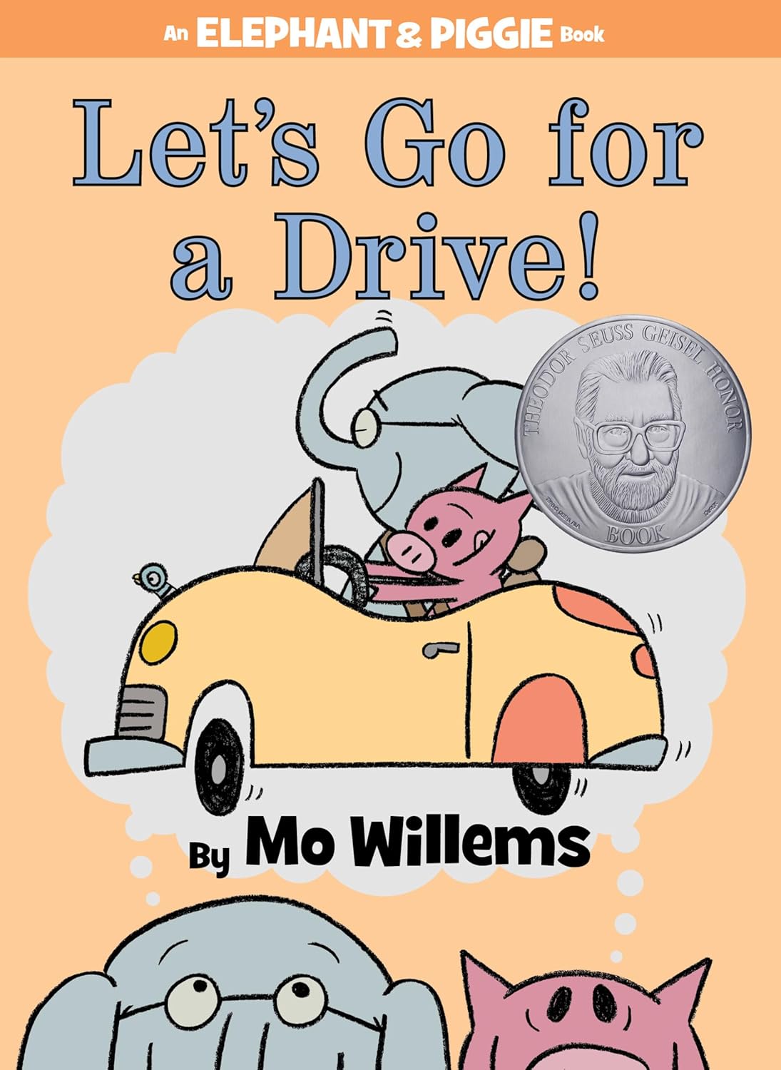 Elephant & Piggie Book: Let's Go For a Drive!