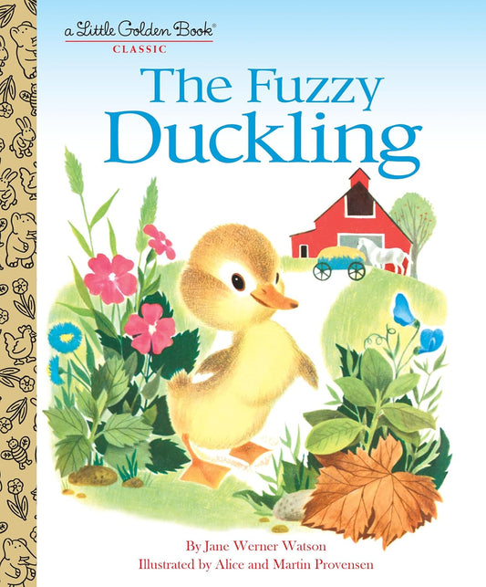 Little Golden Book: The Fuzzy Duckling