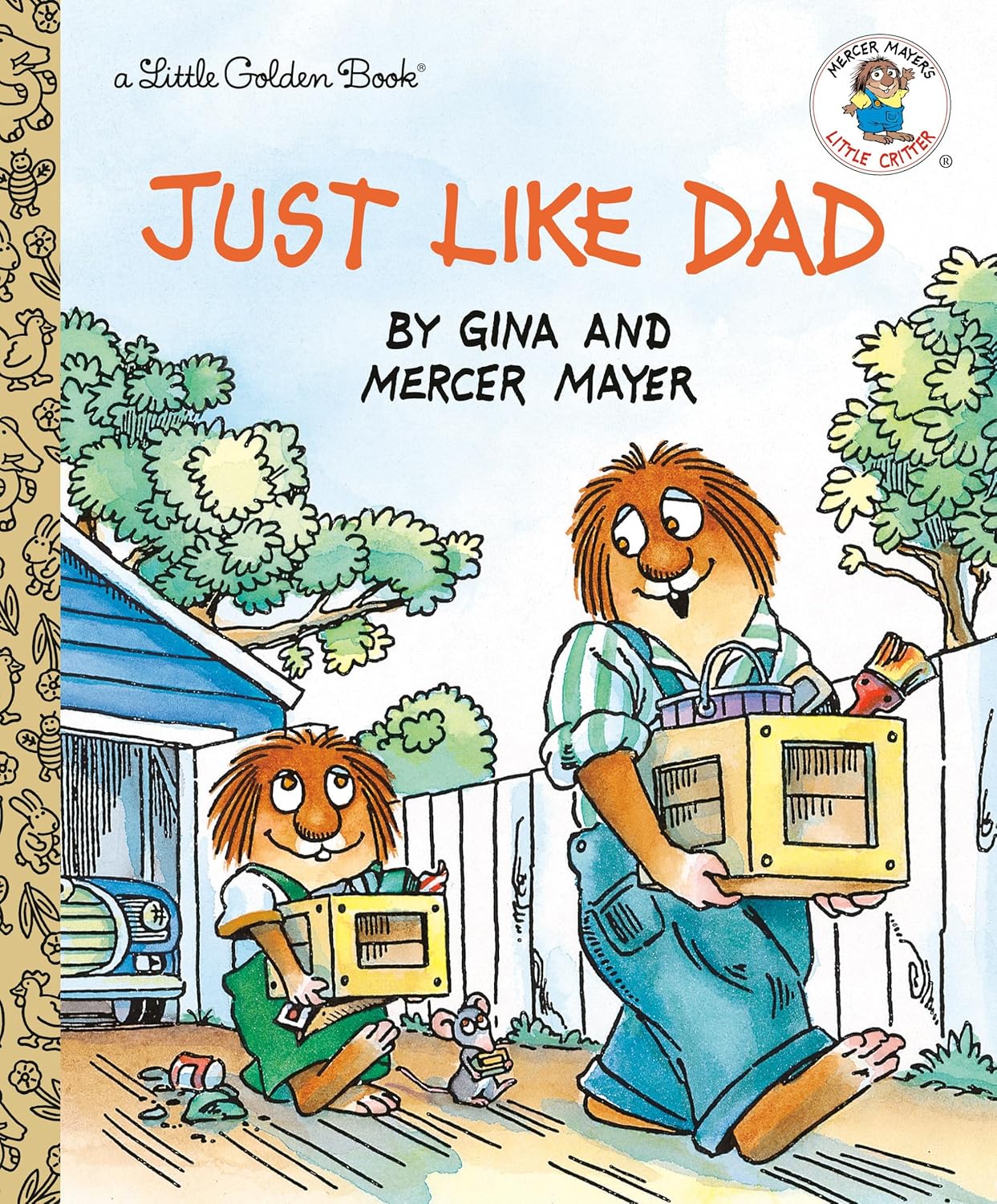 Little Golden Book: Little Critter: Just Like Dad