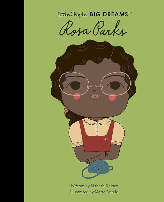 Little People, Big Dreams: Rosa Parks