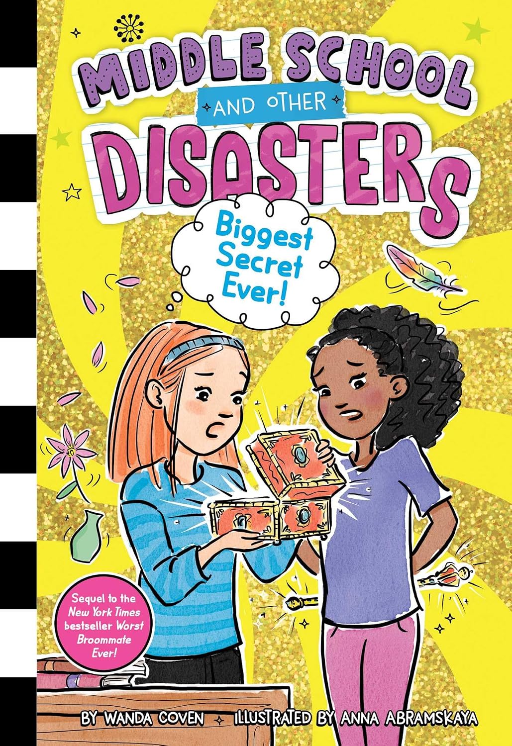 Middle School and Other Disasters #3: Biggest Secret Ever!