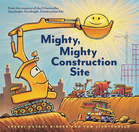 Construction Site: Mighty, Mighty Construction Site