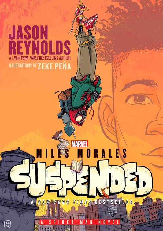 Miles Morales Suspended: A Spider-Man Novel