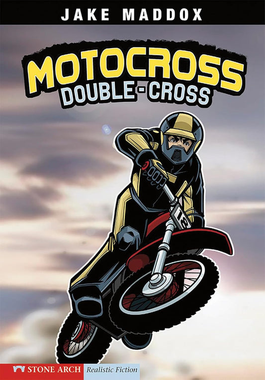 Jake Maddox Sports Stories: Motocross Double-Cross