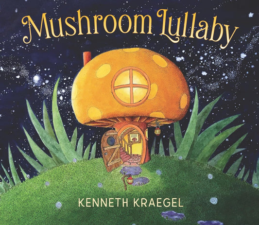Mushroom Lullaby (Board Book)