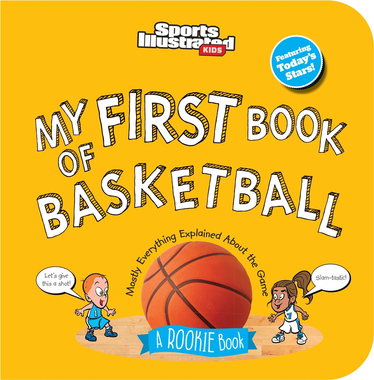 Sports Illustrated Kids: My First Book of Basketball