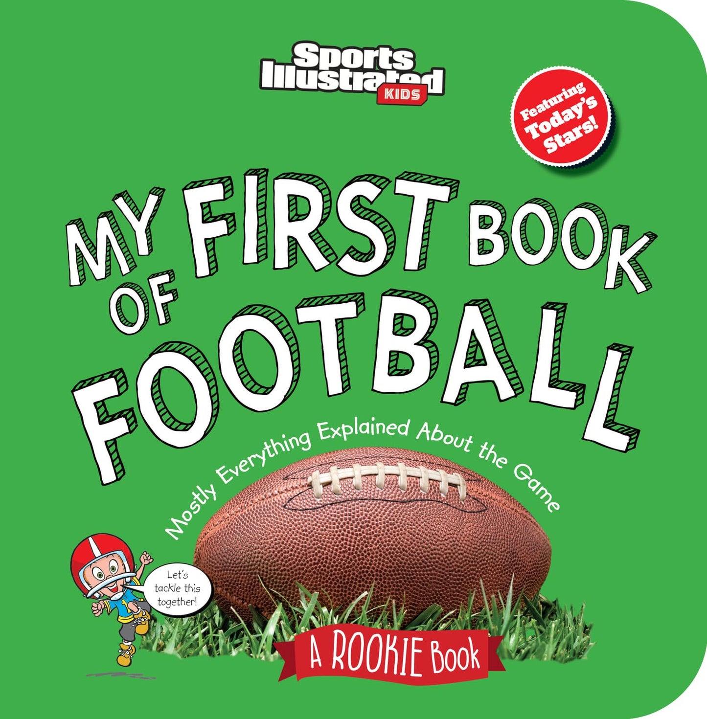 Sports Illustrated Kids: My First Book of Football