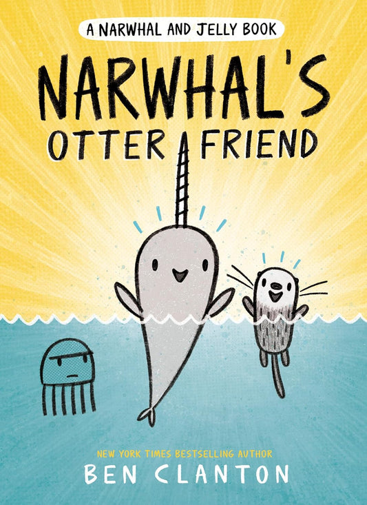 Narwhal and Jelly #4: Narwhal's Otter Friend