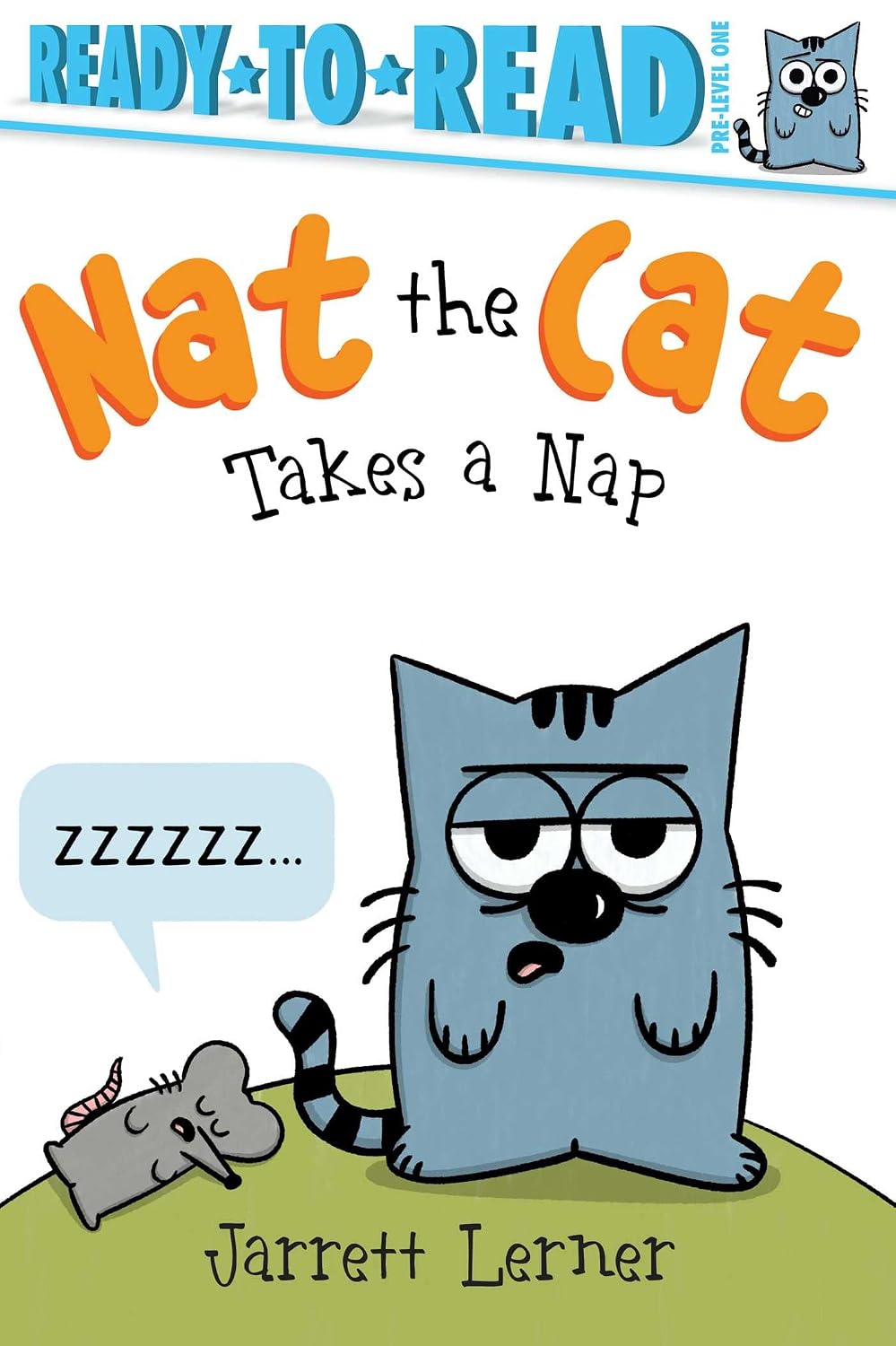 Ready to Read: Nat the Cat Takes a Nap