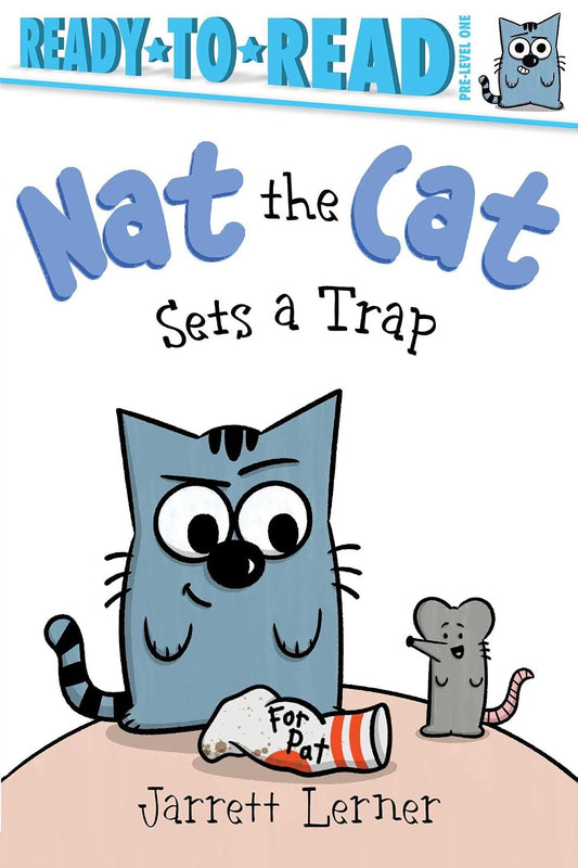 Ready to Read: Nat the Cat Sets a Trap