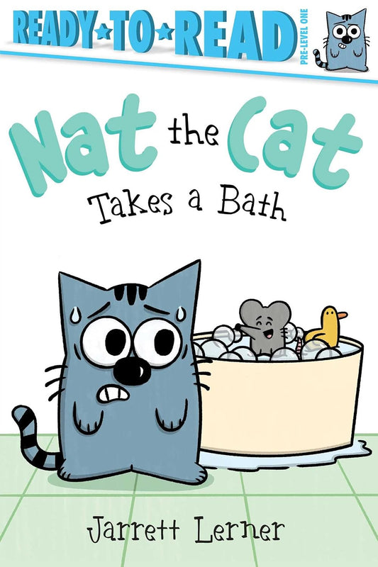 Ready to Read: Nat the Cat Takes a Bath