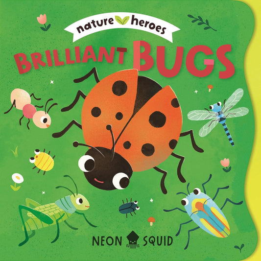 Nature Heroes: Brilliant Bugs