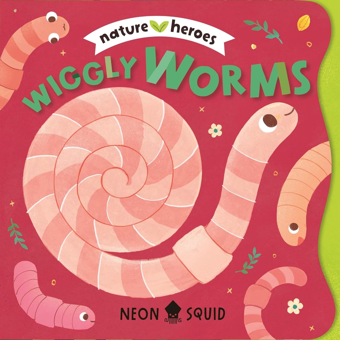 Nature Heroes: Wiggly Worms