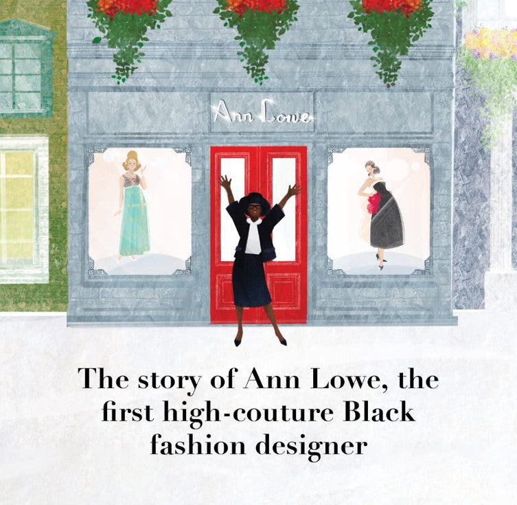 Only the Best: The Exceptional Life and Fashion of Ann Lowe