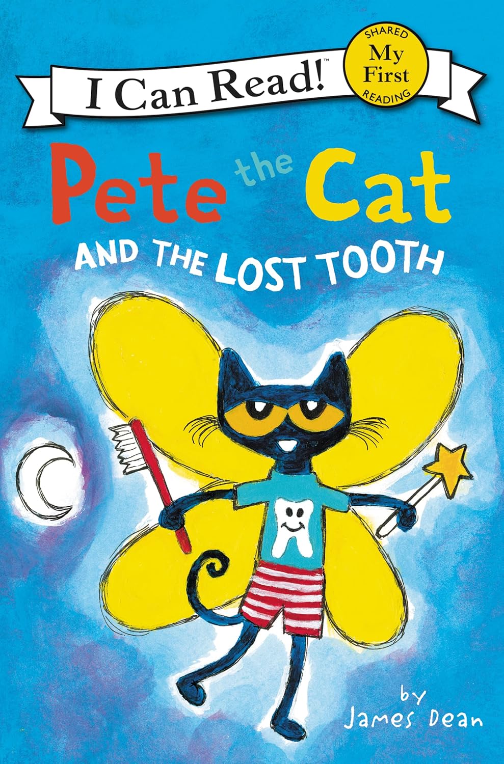 My First I Can Read: Pete the Cat and the Lost Tooth