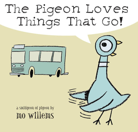 Mo Willems: The Pigeon Loves Things That Go!
