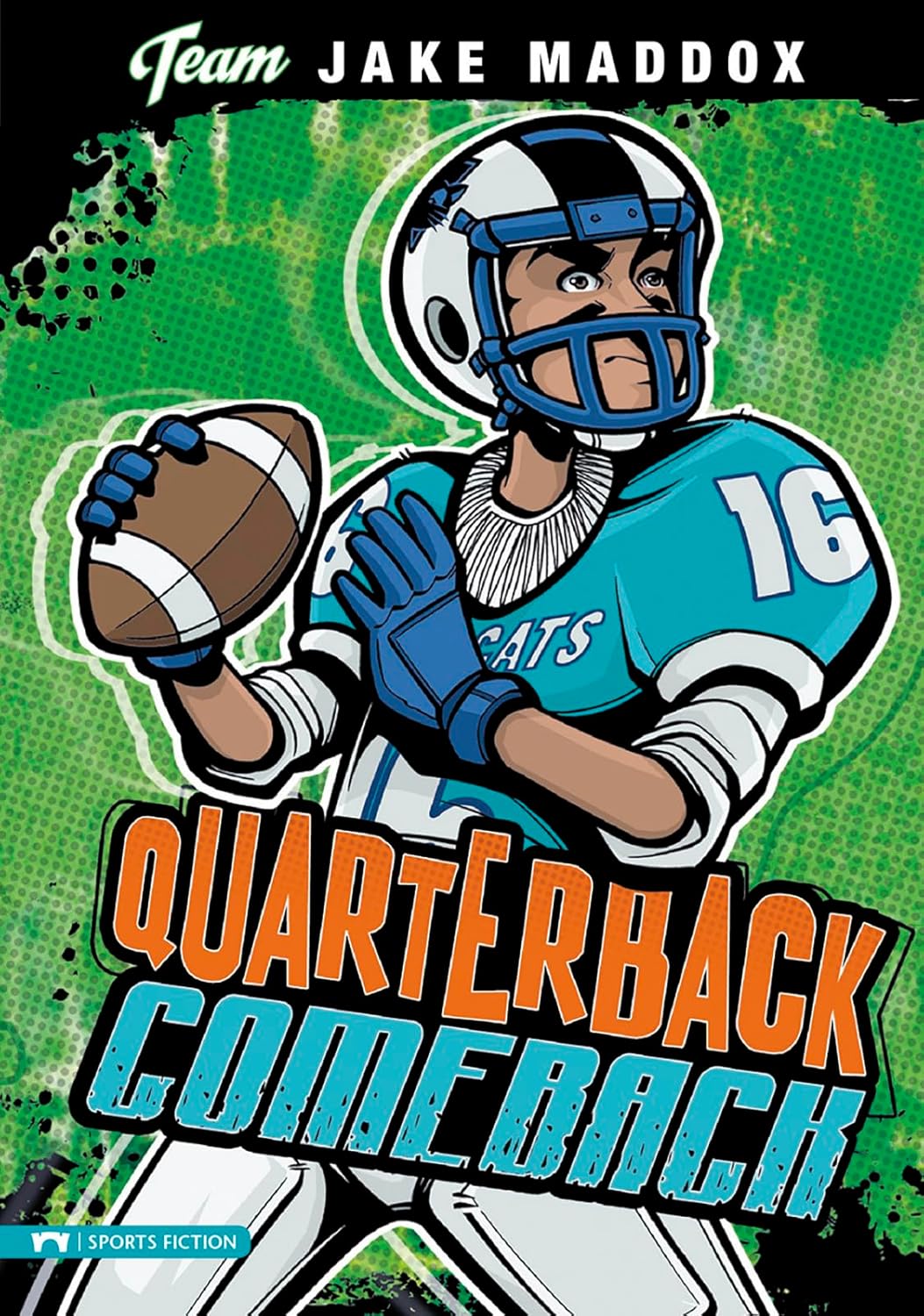 Jake Maddox Sports Stories: Quarterback Comeback