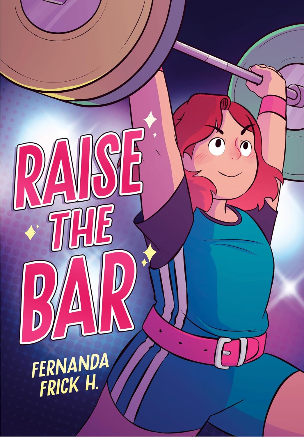 Raise the Bar: Graphic Novel