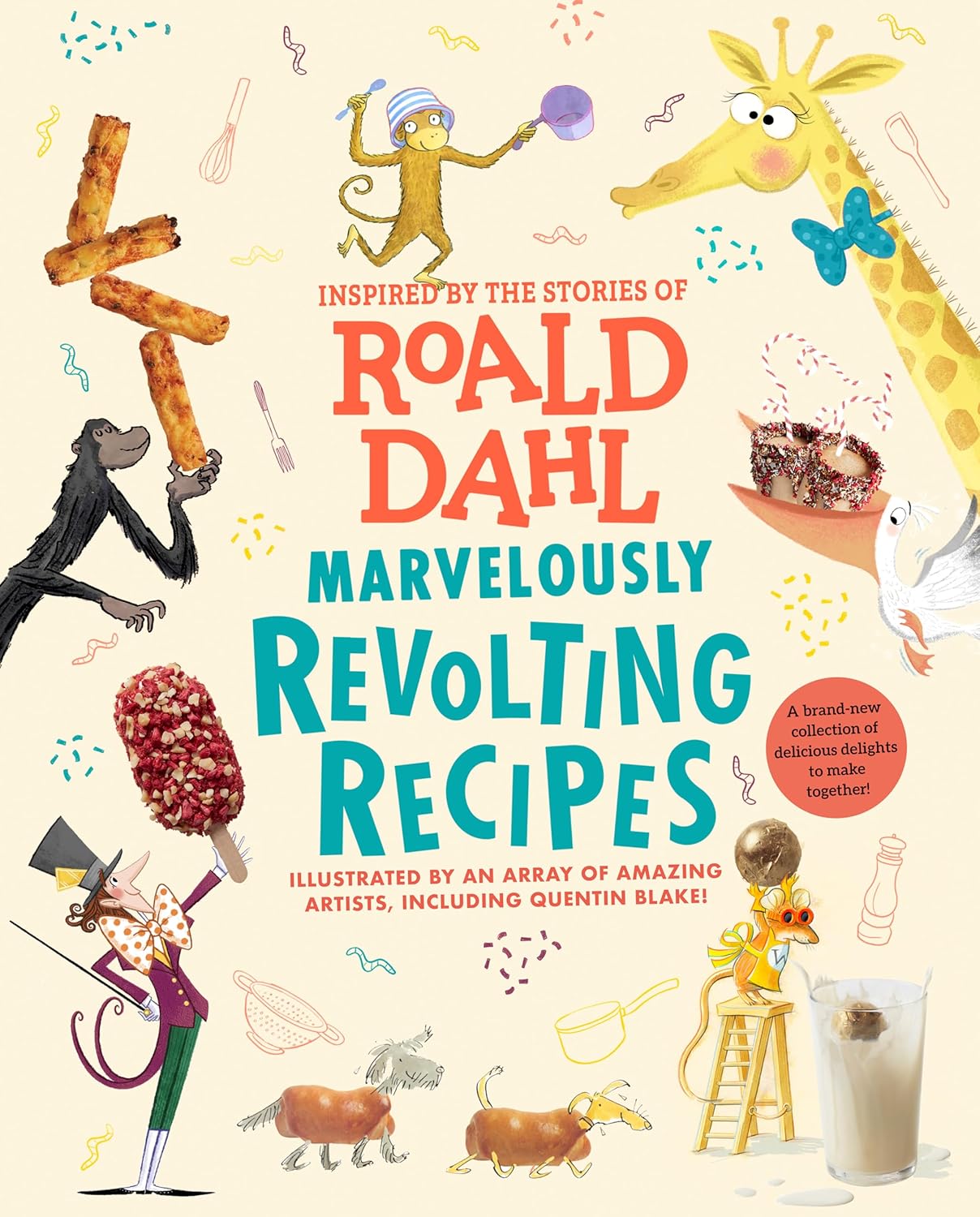 Inspired by the Stories of Roald Dahl: Marvelously Revolting Recipes