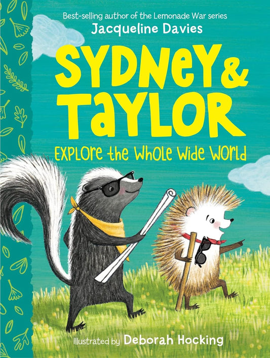 Sydney and Taylor Explore the Whole Wide World (Book 1)
