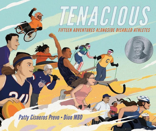 Tenacious: Fifteen Adventures Alongside Disabled Athletes