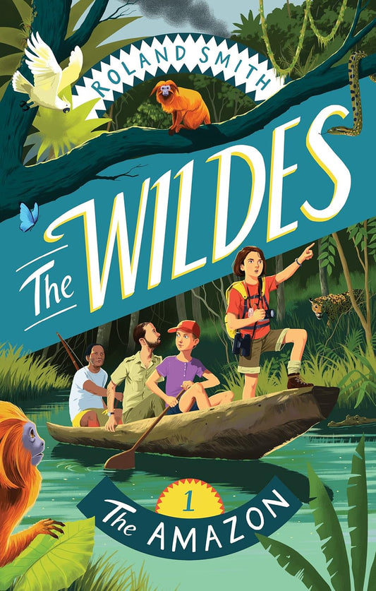 The Wildes #1: The Amazon