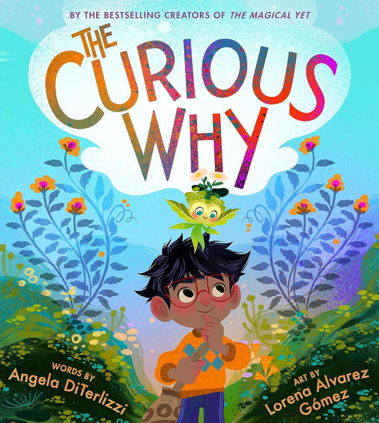 The Magical Yet #2: The Curious Why