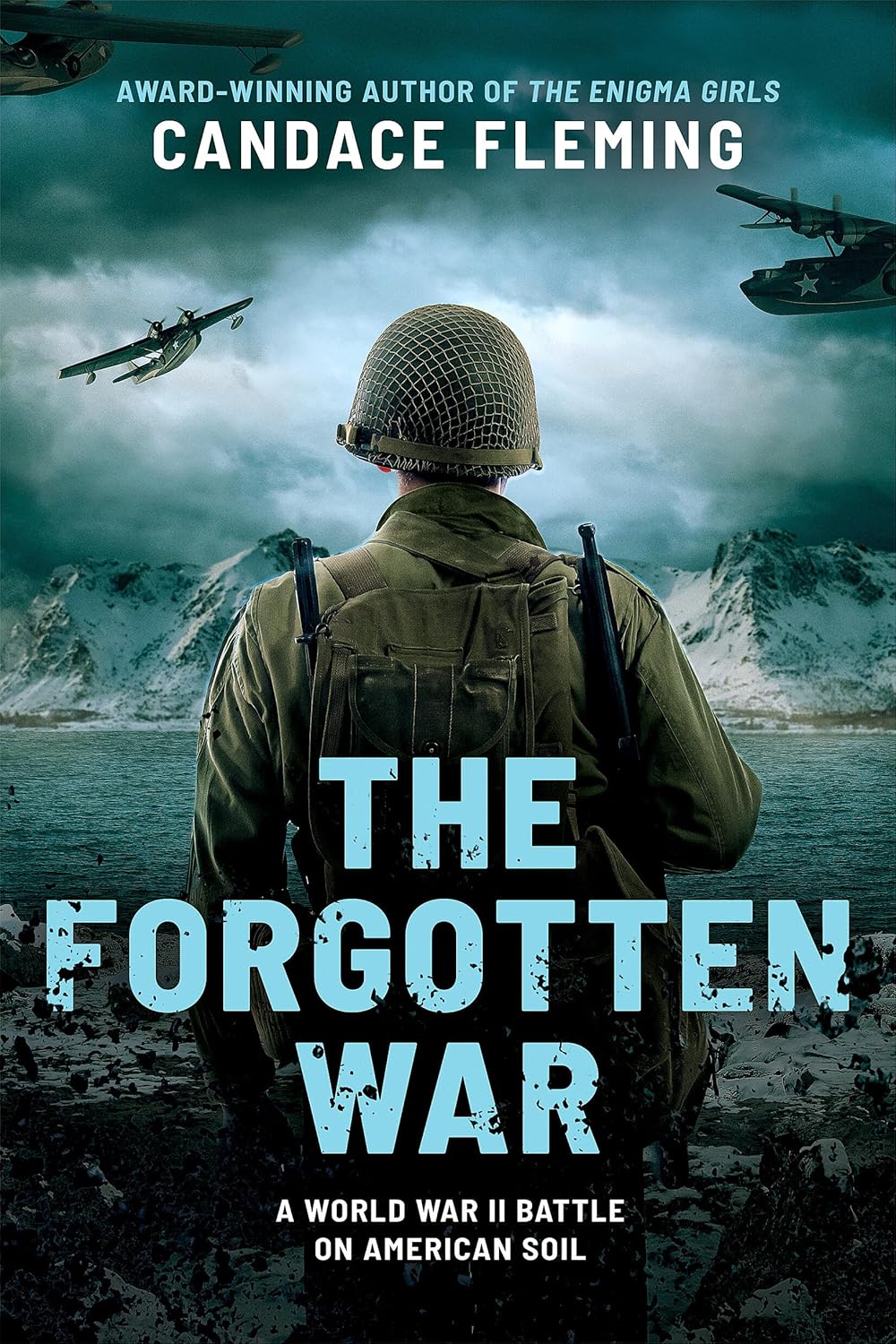Forgotten War: A World War II Battle on American Soil