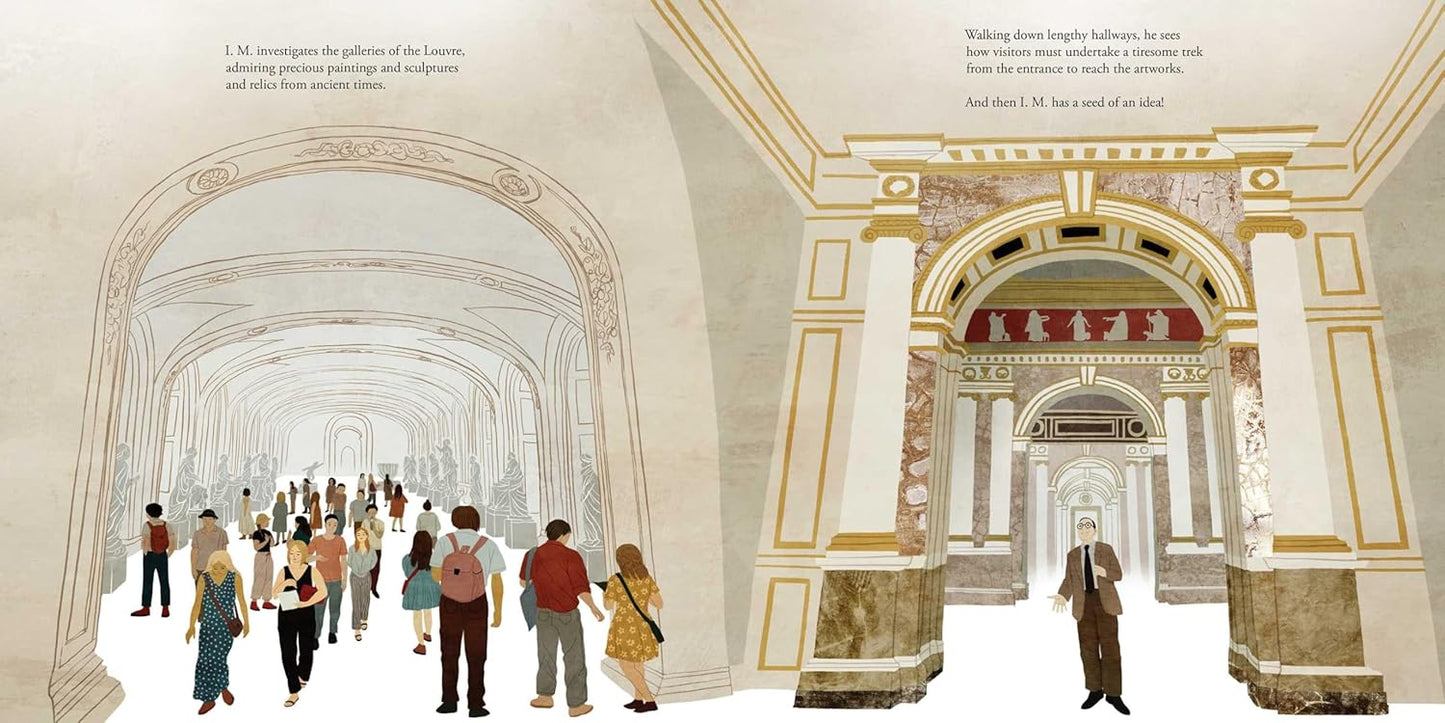 The Glass Pyramid: A Story of the Louvre Museum and Architect I. M. Pei