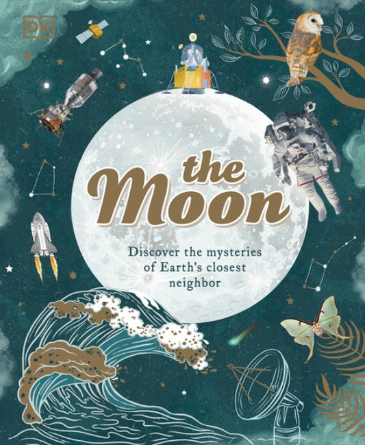 The Moon: Discover the Mysteries of Earth's Closest Neighbor